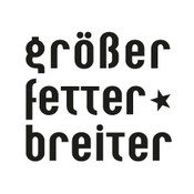 grösser fetter breiter