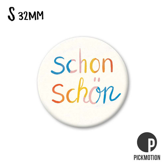 Kühlschrank-Magnet - Klein - "schon schön" - MS-0580-DE - Pickmotion