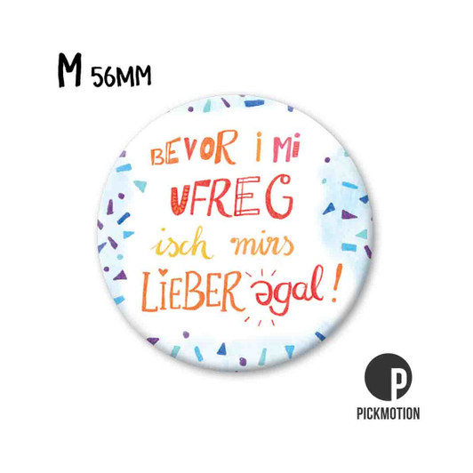 Kühlschrank-Magnet "bevor i mi ufreg" - MM 1668 DE - Pickmotion