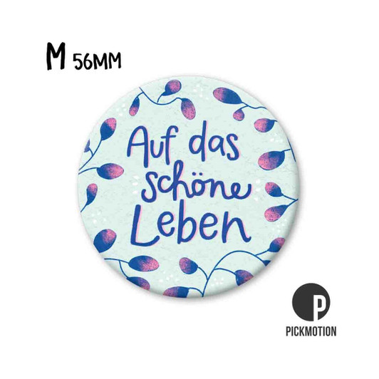Kühlschrank-Magnet - Medium - "Auf das schöne Leben" - MM-1696-DE - Pickmotion