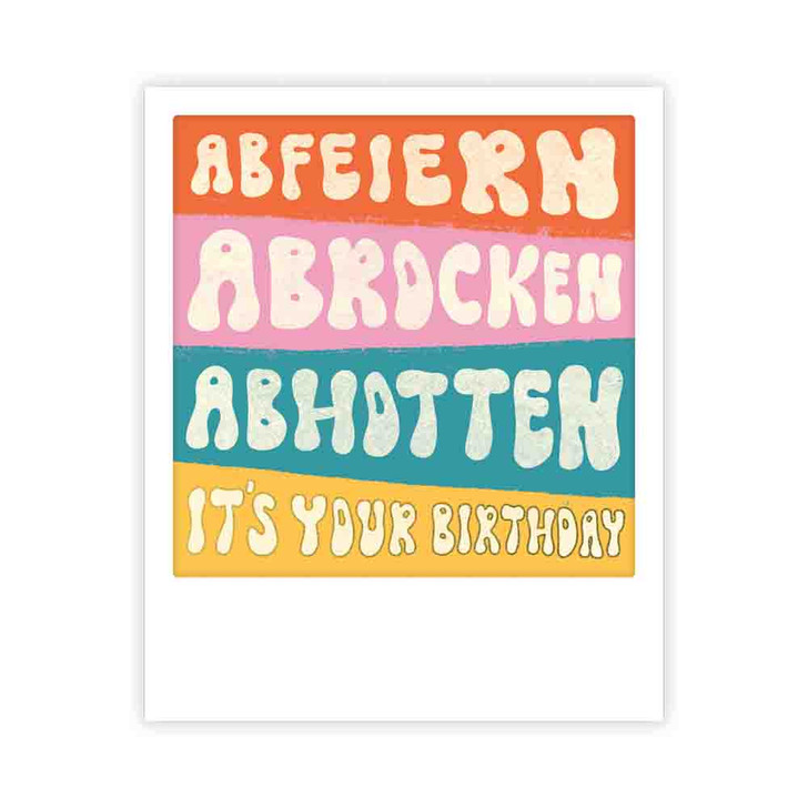 Kleine-Postkarte "abfeiern abrocken abhotten" -  MP-0847-DE- Pickmotion