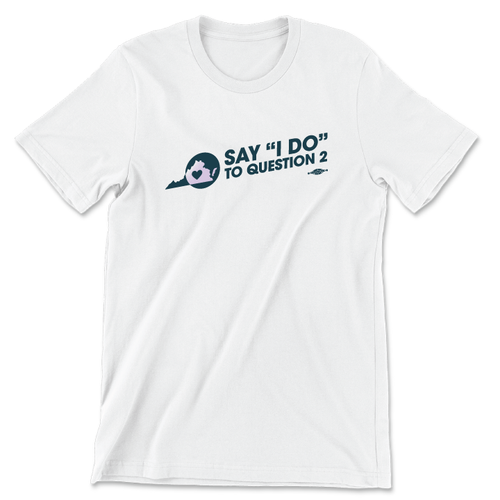 Say I Do (Unisex White Tee)