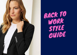  Back To Work Style Guide