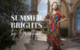 Summer Brights: New Orientique Styles