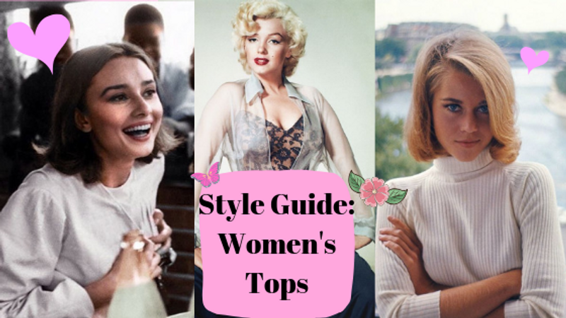Style Guide: Women’s Fashion Tops