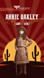 The Lady With the Golden Gun, Annie Oakley