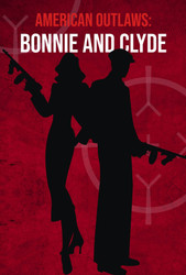 Stories of the Old West: Bonnie and Clyde
