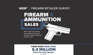 NSSF 2021 Survey: 5.4 Million New, 1st Time Gun Owners 