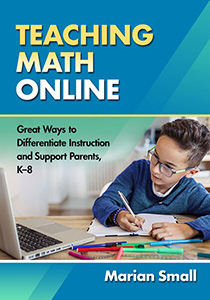 Cover image for Teaching Math Online: Great Ways to Differentiate Instruction and Support Parents, K–8