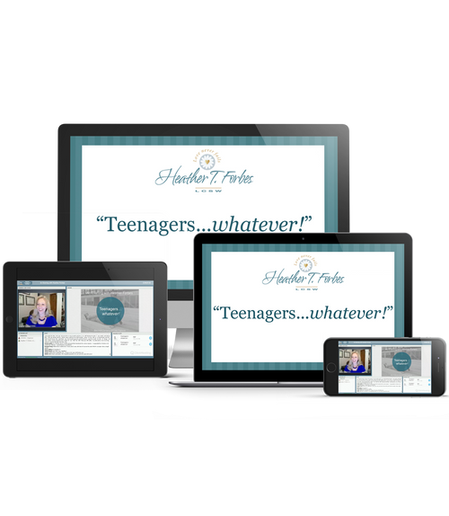 An Evening with Heather Webinar: Teenagers...Whatever! (122 min)