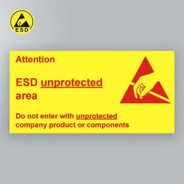 Attention Unprotected Area Awareness Sign ESD