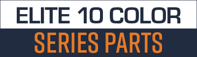 Elite 10 Color Series Replacement Parts