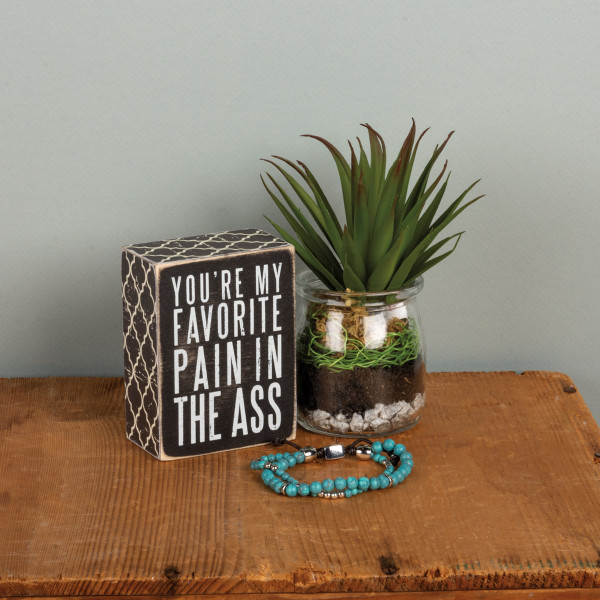 Favorite Pain Box Sign