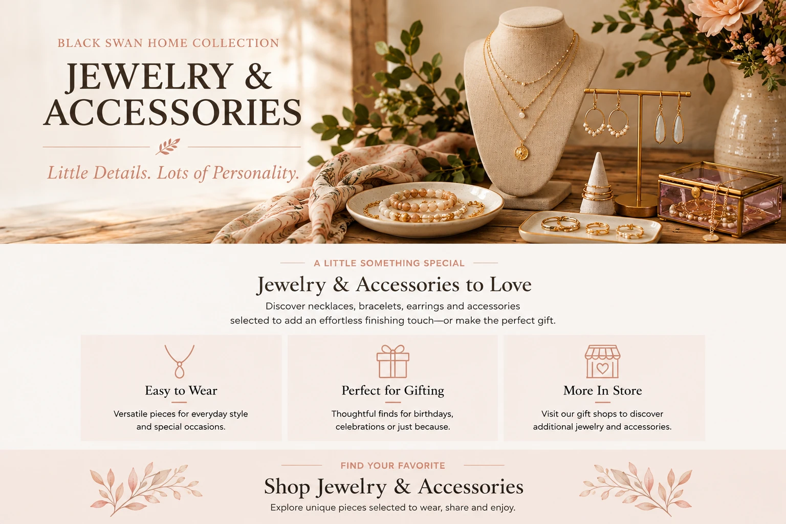 Black Swan Hearth and Home Jewelry and Accessories collection featuring necklaces, bracelets, earrings and giftable accessories