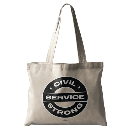 Civil Service Strong - Black (Natural Canvas Tote)