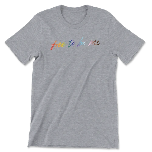Free To Be Me (Unisex Tee)