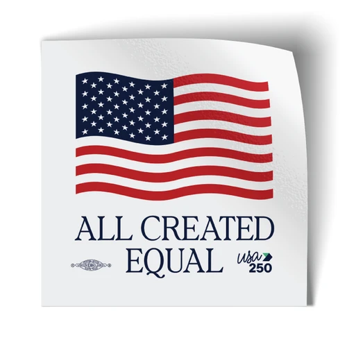 All Created Equal (4" x 4" Vinyl Sticker -- Pack of Two!)