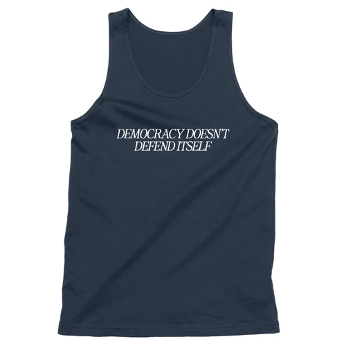 Democracy Doesn't (Unisex Tank)