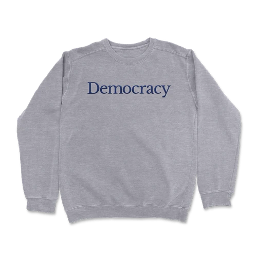 Democracy (Embroidered Dark Ash Crewneck Sweatshirt)