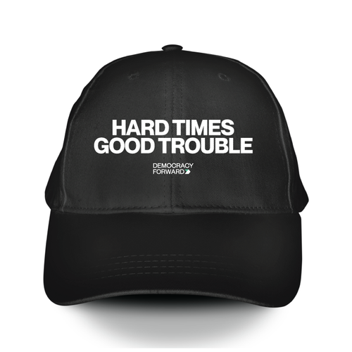 Hard Times Good Trouble (Black Baseball Cap)