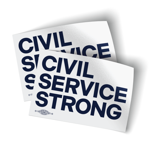 Civil Service Strong - Text (4.5" x 3" Vinyl Sticker -- Pack of Two!)