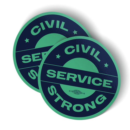 Civil Service Strong - Color (4" x 4" Vinyl Sticker -- Pack of Two!)