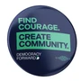 Find Courage - Square (2.25" Pin-Back Button -- Pack Of Two!)
