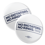 No Dictators - Rectangle (2.25" Pin-Back Button -- Pack Of Two!)