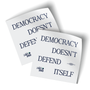 Democracy Doesn't (4" x 4" Vinyl Sticker -- Pack of Two!)
