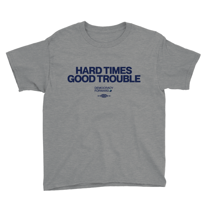 Hard Times Good Trouble (Youth Tee)