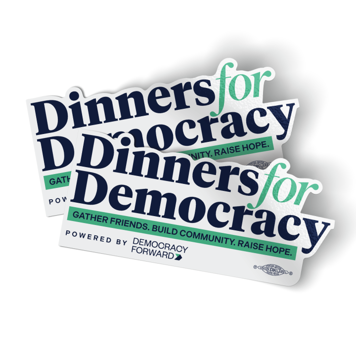 Dinners For Democracy (6" x 2.8" Vinyl Sticker -- Pack of Two!)
