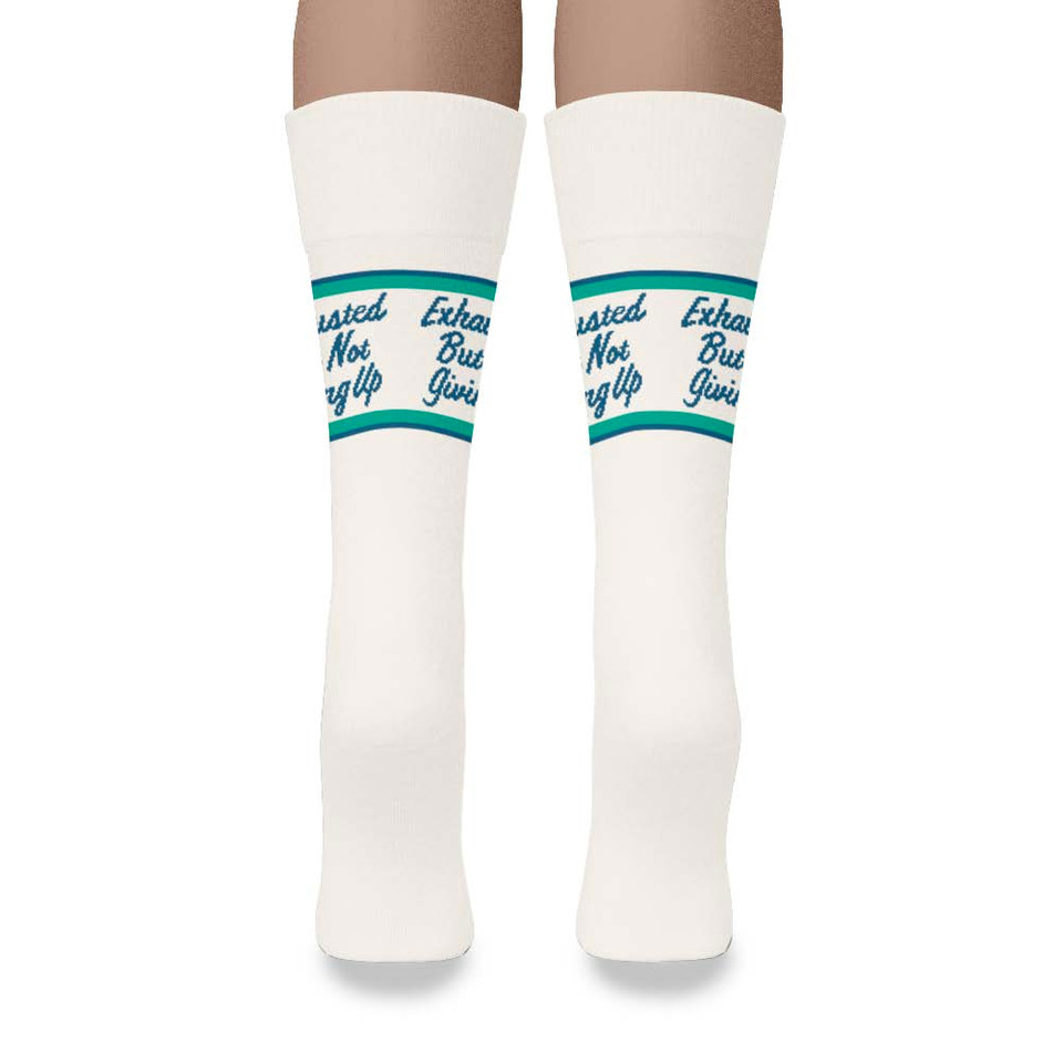 Exhausted but Not Giving Up (White Crew Sock)