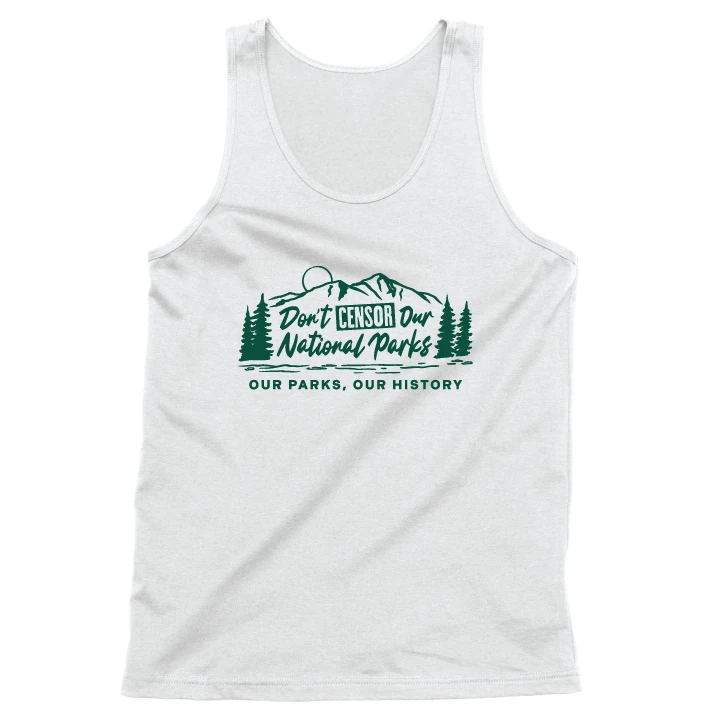 Don't Censor Our National Parks (Unisex Tank)