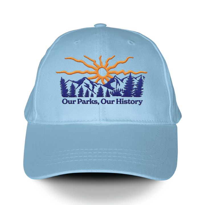 Our Parks, Our History (Embroidered Baby Blue Hat)