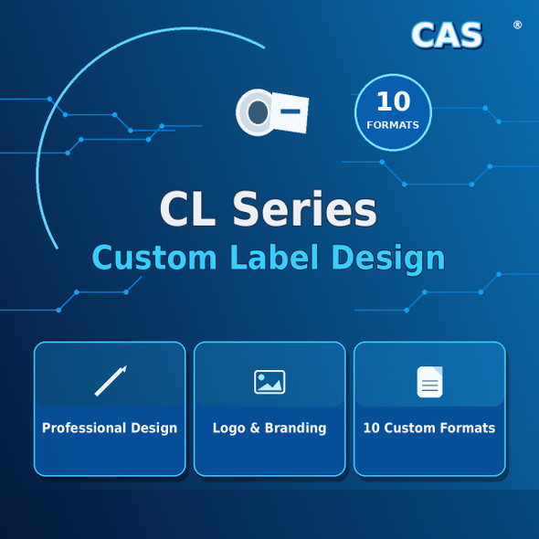 CAS CL Series Custom Label Format Design Service