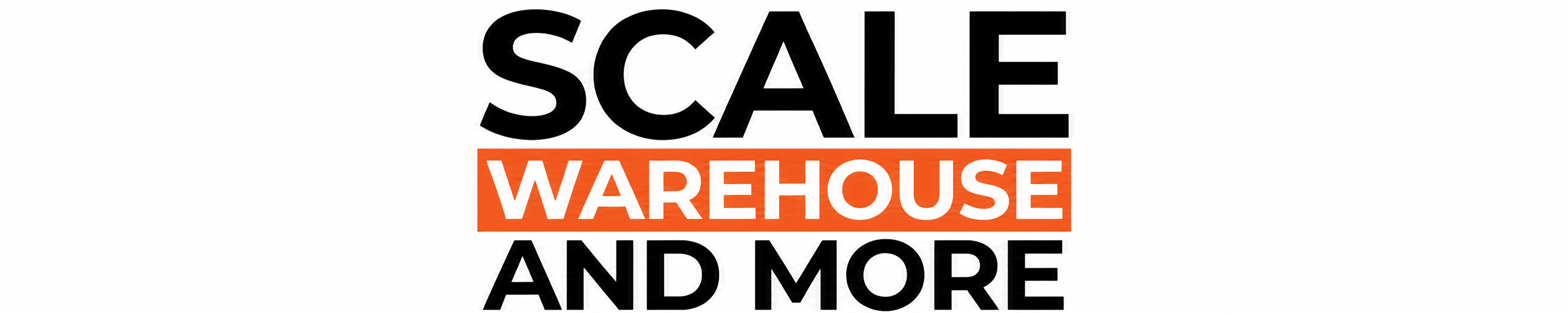 Scale Warehouse and More
