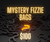 Mystery Fizzy Bags for $100