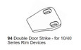 Detex Detex 94 Strike Kit Double Door with Tamper Resistant Fasteners for Advantex/Value Series DTX-94 STRIKE KIT