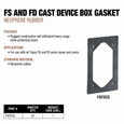 Topaz Lighting FS & FD Cast Device Box Gasket, Neoprene Rubber