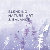 Blending Nature, Art & Balance