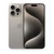 iPhone 15 Pro Natural Titanium, refurbished and unlocked