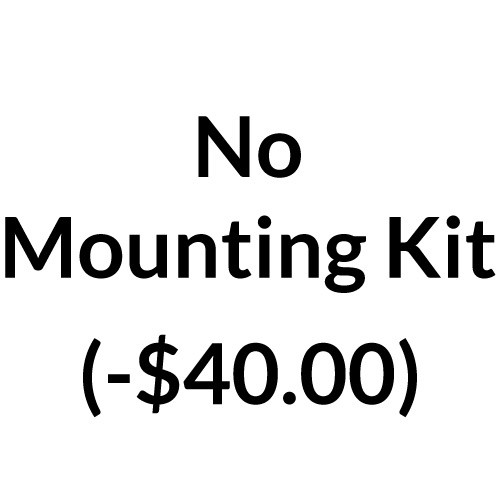 No Mounting Kit