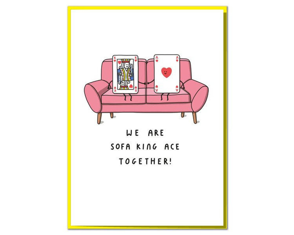 Mungo & Shoddy Sofa King Ace You Are Valentine's Day Card  greeting card