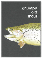 Grumpy Old Trout quirky birthday card