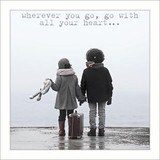 Wherever You Go inspirational greeting card