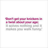 Knickers in a Twist funny quote birthday card