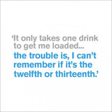 One Drink funny quote birthday card