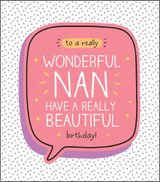 Wonderful Nan granny nana cute funny birthday card grandma