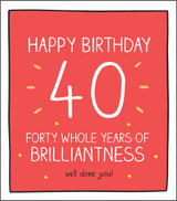 Forty Whole Years 40th big 40 quirky and funny birthday card