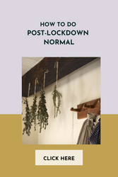 ​How To Do Post-Lockdown Normal